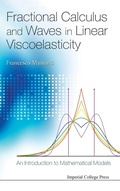 Cover: Fractional Calculus And Waves In Linear Viscoelasticity: An Introduction To Mathematical Models - Imperial College Press