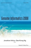 Cover: Genome Informatics 2008: Genome Informatics Series Vol. 21 - Proceedings Of The 19th International Conference - Imperial College Press