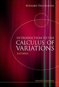 Abbildung von: Introduction To The Calculus Of Variations (2nd Edition) - Imperial College Press