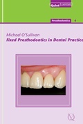Cover: Fixed Prosthodontics in Dental Practice - Quintessence Publishing Co. Ltd.
