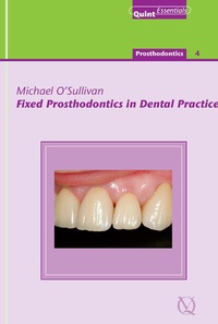 Abbildung von: Fixed Prosthodontics in Dental Practice - Quintessence Publishing Co. Ltd.