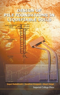 Abbildung von: Design Of Pile Foundations In Liquefiable Soils - Imperial College Press