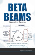 Cover: Beta Beams: Neutrino Beams - Imperial College Press