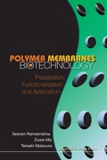Cover: Polymer Membranes In Biotechnology: Preparation, Functionalization And Application - Imperial College Press