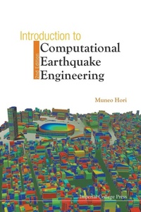 Enlarge image Cover: Introduction To Computational Earthquake Engineering (2nd Edition) - Imperial College Press