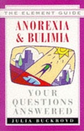 Cover: Anorexia and Bulimia - Element Books