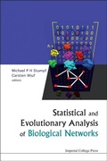 Cover: Statistical And Evolutionary Analysis Of Biological Networks - Imperial College Press