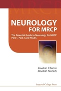 Cover: Neurology For Mrcp: The Essential Guide To Neurology For Mrcp Part 1, Part 2 And Paces - Imperial College Press