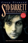 Cover: Crazy Diamond: Syd Barrett and the Dawn of "Pink Floyd" - Wise Publications
