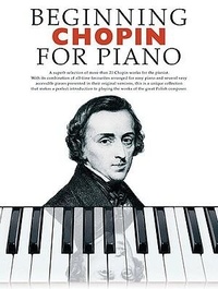 Abbildung von: Beginning Chopin For Piano - Music Sales Ltd