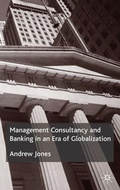 Cover: Management Consultancy and Banking in an Era of Globalization - Palgrave Macmillan
