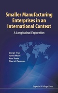Cover: Smaller Manufacturing Enterprises In An International Context: A Longitudinal Exploration - Imperial College Press