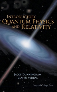 Enlarge image Cover: Introductory Quantum Physics And Relativity - Imperial College Press