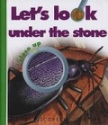 Cover: Let's Look Under the Stone - Moonlight Publishing Ltd