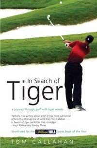 Abbildung von: In Search of Tiger - Mainstream Publishing