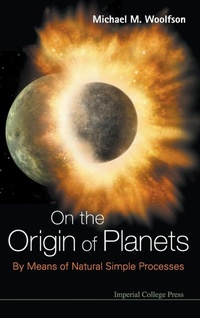 Abbildung von: On The Origin Of Planets: By Means Of Natural Simple Processes - Imperial College Press