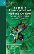 Cover: Fluorine In Pharmaceutical And Medicinal Chemistry: From Biophysical Aspects To Clinical Applications - Imperial College Press