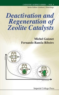 Abbildung von: Deactivation And Regeneration Of Zeolite Catalysts - Imperial College Press
