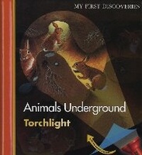 Enlarge image Cover: Animals Underground - Moonlight Publishing Ltd