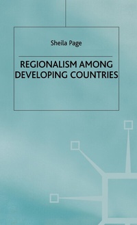 Enlarge image Cover: Regionalism among Developing Countries - Palgrave Macmillan