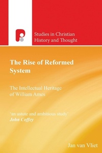 Enlarge image Cover: The Rise of Reformed System - Paternoster Press