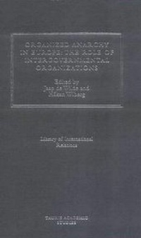 Enlarge image Cover: Organized Anarchy in Europe - I.B. Tauris