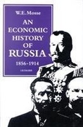Cover: Economic History of Russia, 1856-1914 - I.B. Tauris