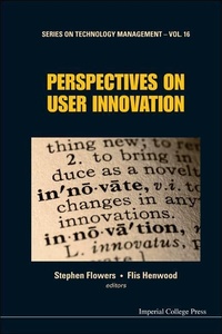 Enlarge image Cover: Perspectives On User Innovation - Imperial College Press