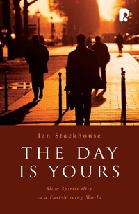Enlarge image Cover: The Day is Yours - Paternoster Press