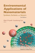 Cover: Environmental Applications Of Nanomaterials: Synthesis, Sorbents And Sensors (2nd Edition) - Imperial College Press