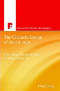 Enlarge image Cover: The Characterization of God in Acts - Paternoster Press