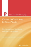 Abbildung von: Created in Christ Jesus for Good Works - Paternoster Press