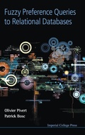 Cover: Fuzzy Preference Queries To Relational Databases - Imperial College Press