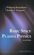 Cover: Basic Space Plasma Physics (Revised Edition) - Imperial College Press