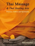 Cover: Thai Massage & Thai Healing Arts - Findhorn Press