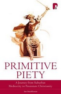 Enlarge image Cover: Primitive Piety - Paternoster Press