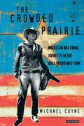Cover: The Crowded Prairie - I.B. Tauris