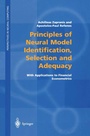 Cover: Principles of Neural Model Identification, Selection and Adequacy - Springer