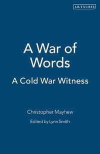 Enlarge image Cover: A War of Words - I.B. Tauris