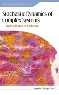 Cover: Stochastic Dynamics Of Complex Systems: From Glasses To Evolution - Imperial College Press