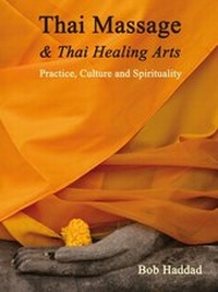 Abbildung von: Thai Massage & Thai Healing Arts - Findhorn Press