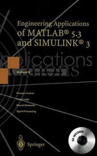 Abbildung von: Engineering Applications of MATLAB® 5.3 and SIMULINK® 3 - Springer