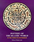 Cover: Pottery of the Islamic World - I.B. Tauris
