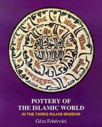 Enlarge image Cover: Pottery of the Islamic World - I.B. Tauris