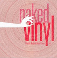 Abbildung von: NAKED VINYL CLASSIC ALBUM COVER AR - Chrysalis