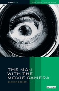 Cover: The Man with the Movie Camera - I.B. Tauris
