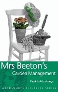 Cover: Mrs Beeton's Garden Management - Wordsworth Editions Ltd