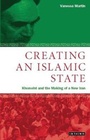 Cover: Creating an Islamic State - I.B. Tauris