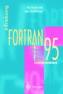 Cover: Introducing Fortran 95 - Springer