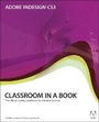 Cover: Adobe InDesign CS3 Classroom in a Book - Adobe Press,U.S.